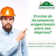 Precisa de documentos ocupacionais para sua empresa? Conte com a AJ Assessoria!