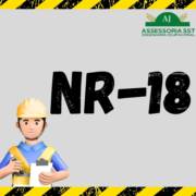 NR-18: Segurança no Trabalho na Indústria da Construção