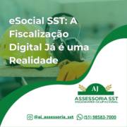 eSocial SST: A Fiscalização Digital Já é uma Realidade