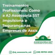 Treinamentos Profissionais: Como a AJ Assessoria SST Impulsiona a Segurança nas Empresas de Assis