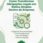 Como Transformar Obrigações Legais em Rotina Simples Dentro da Empresa