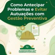 Como Antecipar Problemas e Evitar Autuações com Gestão Preventiva