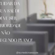 Sua Saúde em Primeiro Lugar!