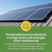 Os benefícios econômicos a longo prazo da energia solar residencial