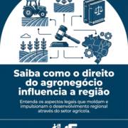 Saiba como o direito do agronegócio influencia a região