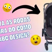 ATENÇÃO! Pq as Rodas Dianteiras do Carrinho COMO 4 da ABC DESIGN Travam??