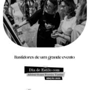 Bastidores de um grande evento - Dia de Estilo com Adrieni Gomes Ferreira Yassine - Edição 2025