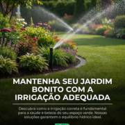 Mantenha seu jardim bonito com a irrigação adequada