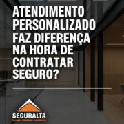 Atendimento personalizado faz diferença na hora de contratar seguro?