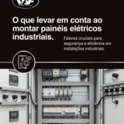 O que levar em conta ao montar painéis elétricos industriais