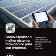 Como escolher o melhor sistema fotovoltaico para sua empresa