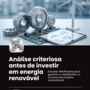 Análise criteriosa antes de investir em energia renovável