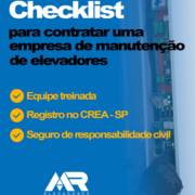 Checklist para contratar uma empresa de manutenção de elevadores