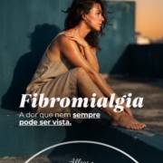 Fibromialgia: entender a dor é o primeiro passo para cuidar