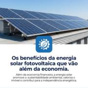 Os benefícios da energia solar fotovoltaica que vão além da economia