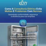 Como A Consultoria Elétrica Evita Multas E Problemas Com Normas