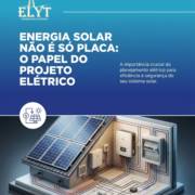 Energia Solar Não É Só Placa: O Papel Do Projeto Elétrico