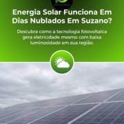 Energia Solar Funciona Em Dias Nublados Em Suzano?