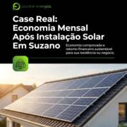 Case Real: Economia Mensal Após Instalação Solar Em Suzano
