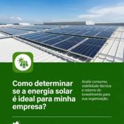 Como determinar se a energia solar é ideal para minha empresa?
