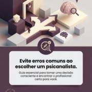 Evite erros comuns ao escolher um psicanalista