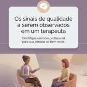 Os sinais de qualidade a serem observados em um terapeuta