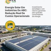 Energia Solar Em Indústrias Do ABC: Redução Real De Custos Operacionais