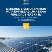 Mercado Livre De Energia Para Empresas: Uma Nova Realidade No Brasil