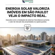 Energia Solar Valoriza Imóveis Em São Paulo? Veja O Impacto Real