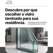 Descubra por que escolher o vidro laminado para sua residência