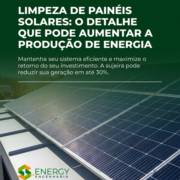 Limpeza De Painéis Solares: O Detalhe Que Pode Aumentar A Produção De Energia