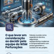 O que levar em consideração ao decidir pela equipe da WSM Perfurações