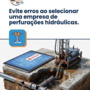 Evite erros ao selecionar uma empresa de perfurações hidráulicas