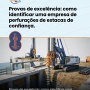 Provas de excelência: como identificar uma empresa de perfurações de estacas de confiança