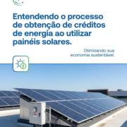 Entendendo o processo de obtenção de créditos de energia ao utilizar painéis solares