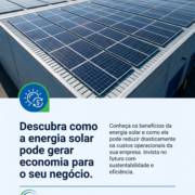 Descubra como a energia solar pode gerar economia para o seu negócio