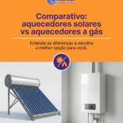 Comparativo: aquecedores solares vs aquecedores a gás