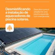 Desmistificando a instalação de aquecedores de piscina solares