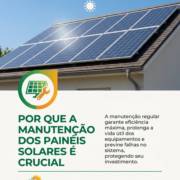 Por que a manutenção dos painéis solares é crucial