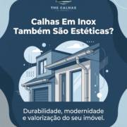 Calhas Em Inox Também São Estéticas?