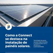 Como a Connect se destaca na instalação de painéis solares