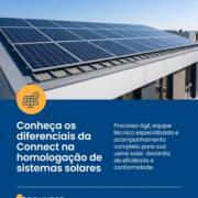 Conheça os diferenciais da Connect na homologação de sistemas solares