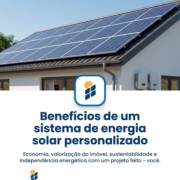Benefícios de um sistema de energia solar personalizado