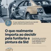 O que realmente importa ao decidir pela funilaria e pintura da Sid