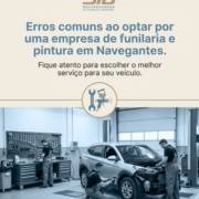 Erros comuns ao optar por uma empresa de funilaria e pintura em Navegantes