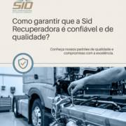Como garantir que a Sid Recuperadora é confiável e de qualidade?