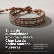 Sinais de autenticidade em uma pulseira Chan Luu da Karina Santana Pulseiras