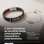 O que considerar ao escolher entre uma pulseira masculina e uma feminina