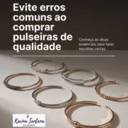 Evite erros comuns ao comprar pulseiras de qualidade