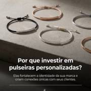 Por que investir em pulseiras personalizadas?